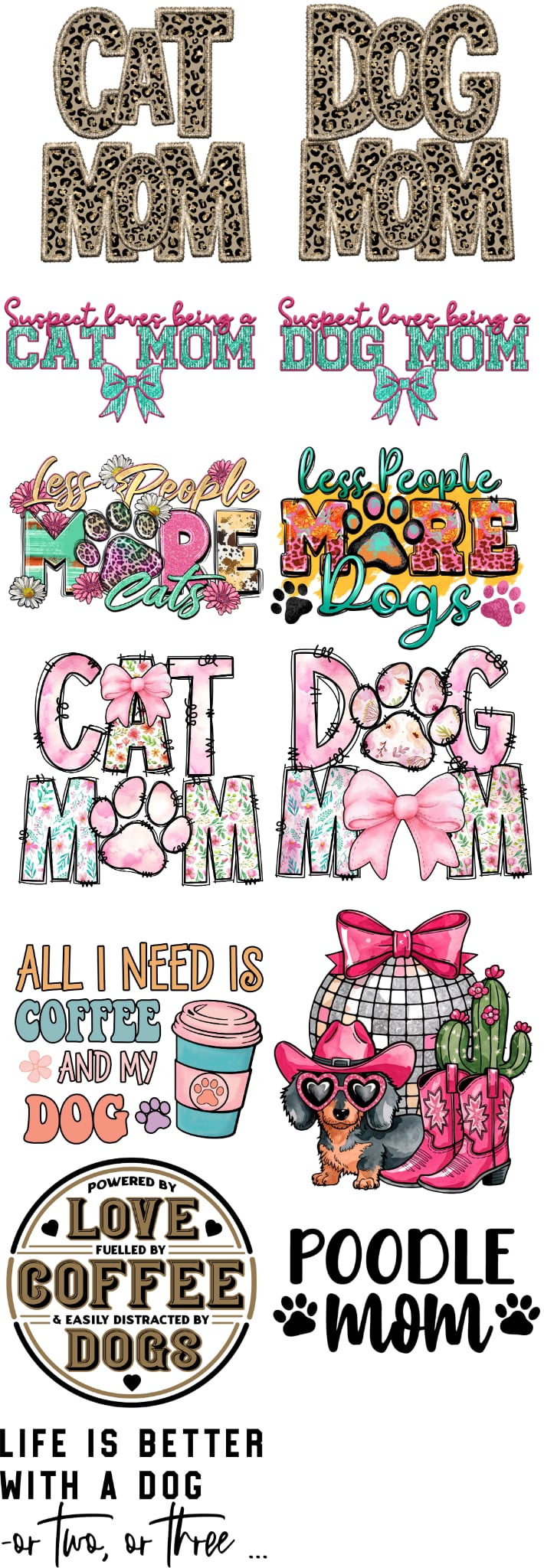 Cat mom/ Dog mom 60 inch premade gangsheet