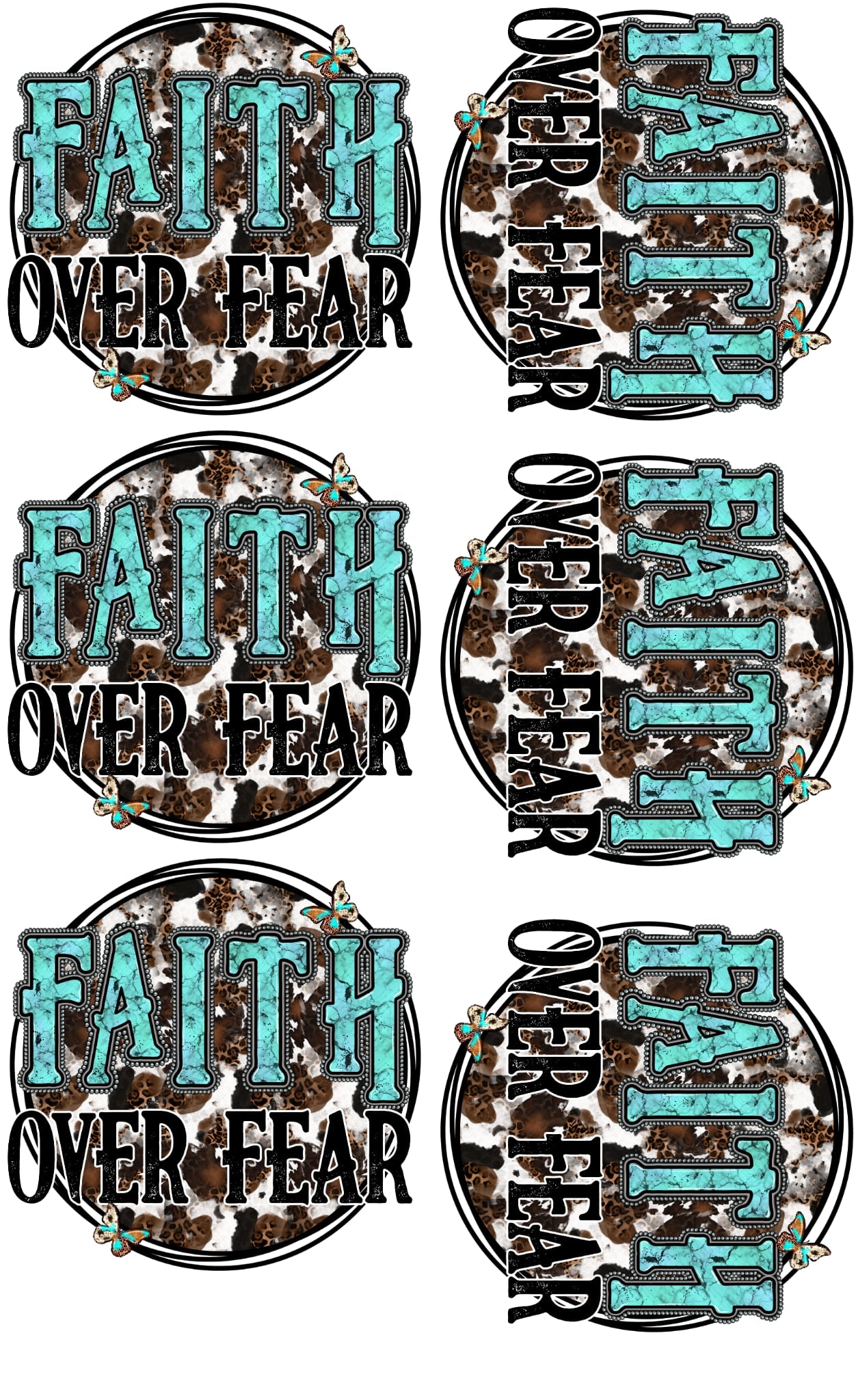 Faith over fear round 36 inch gang sheet