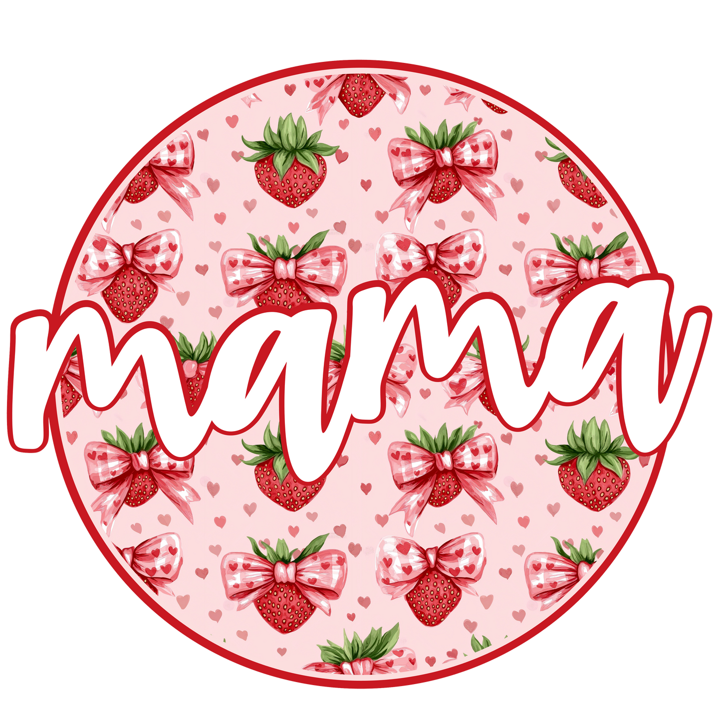 Mama Circle Strawberries
