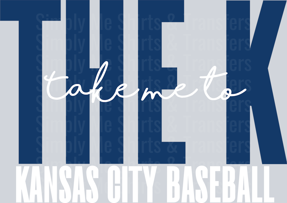 TAKE ME KC BASEBALL