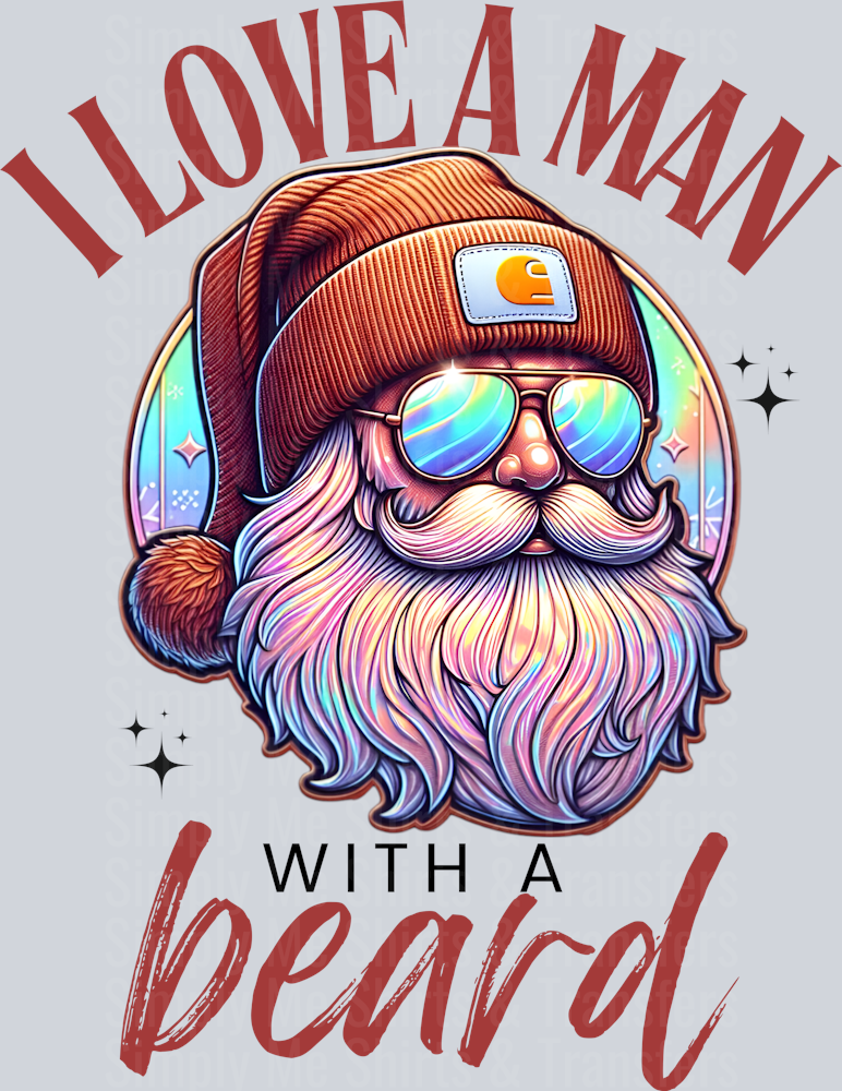 I LOVE A MAN WITH A BEARD