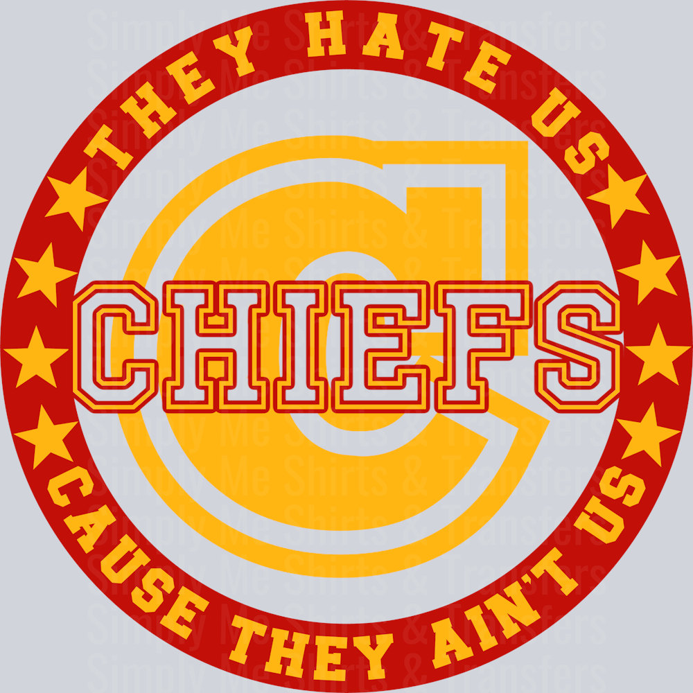 Chiefs They Hate Us
