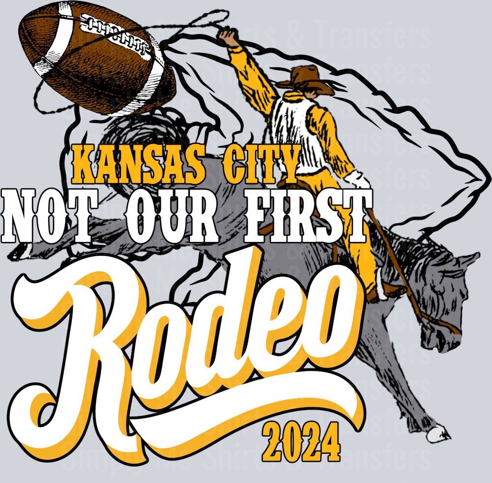NOT OUR FIRST RODEO