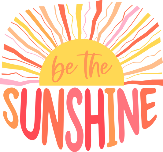 Be The Sunshine