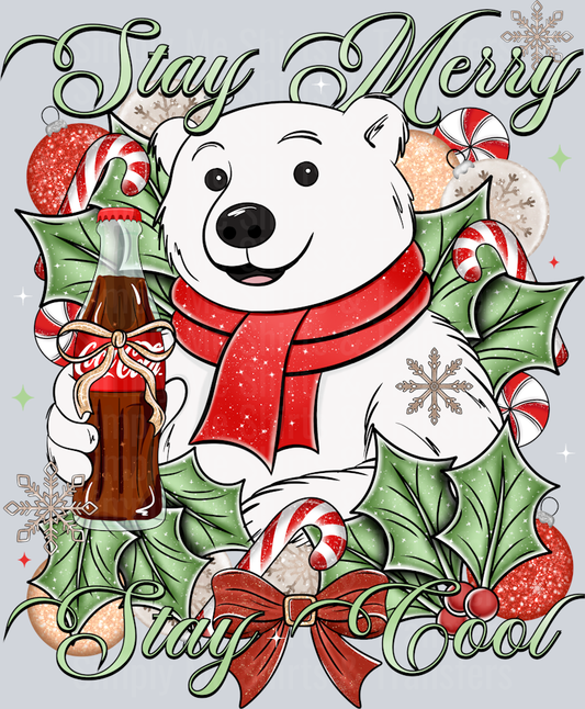 Stay Merry Stay Cool