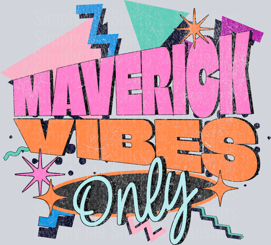 Retro - MAVERICK vibes only