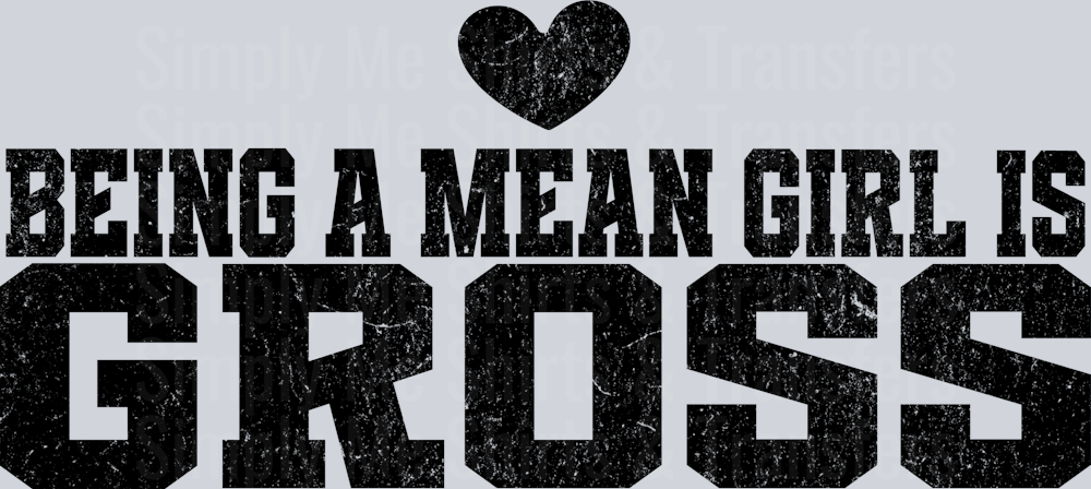BEING A MEAN GIRL IS GROSS POCKET