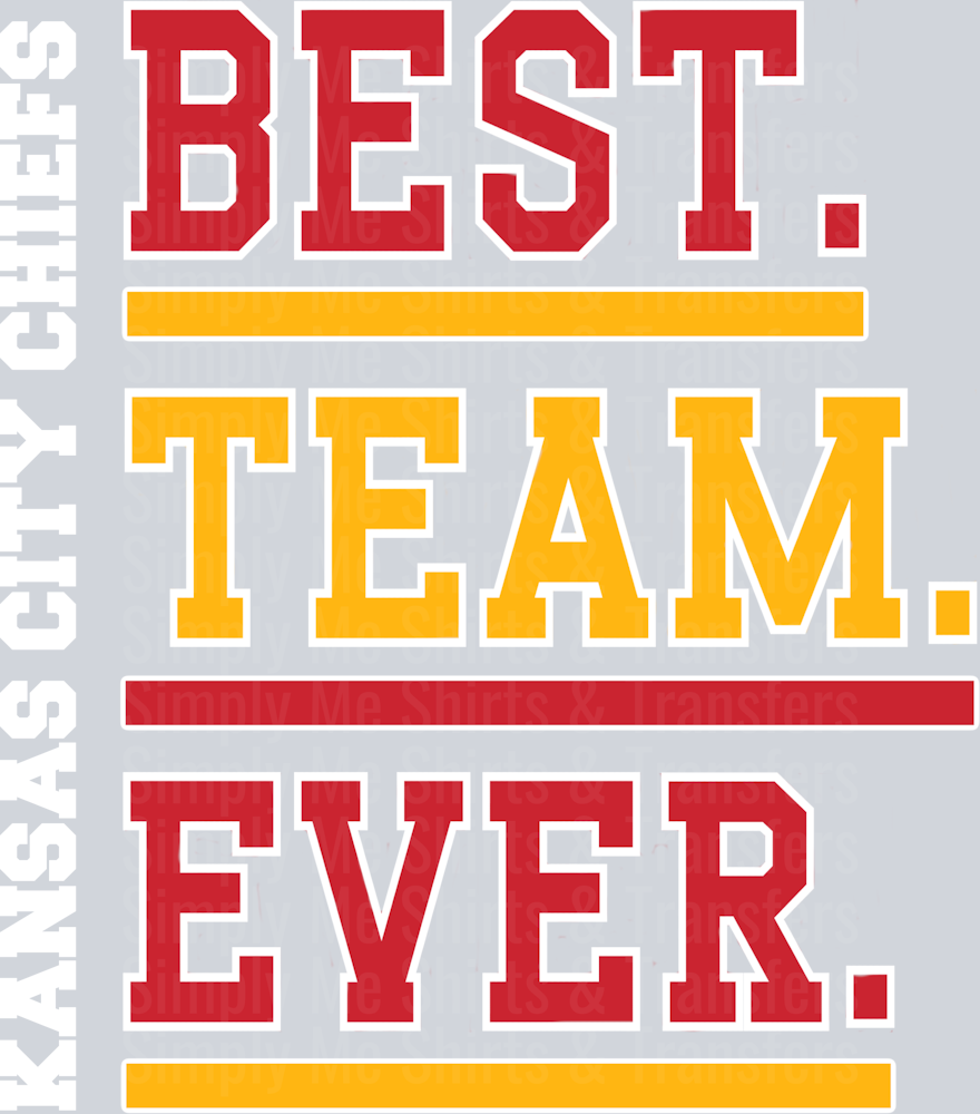 Best Team Ever Chiefs