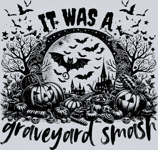 IT WAS A GRAVEYARD SMASH
