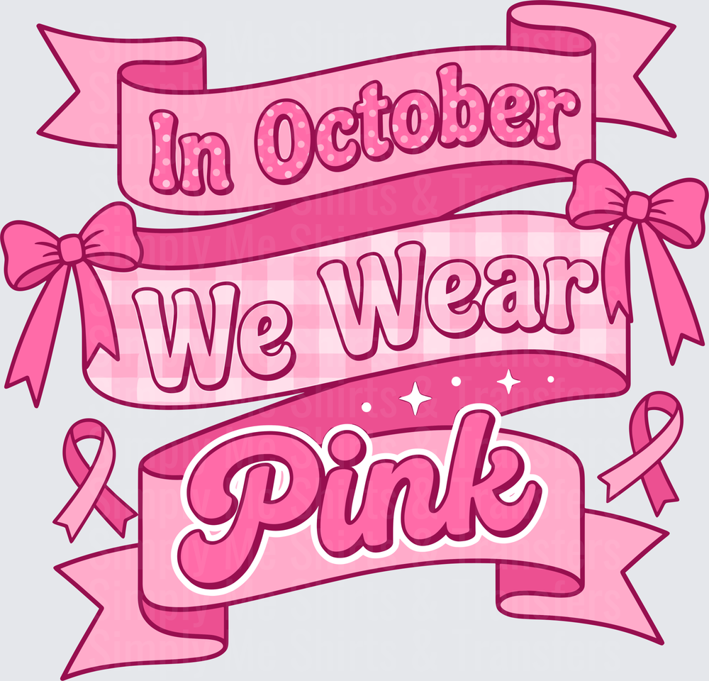 In October We Wear Pink Bows