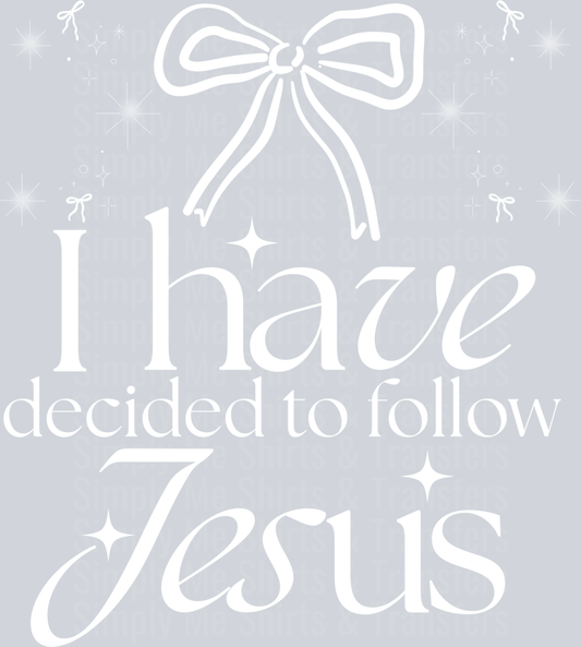 I HAVE DECIDED TO FOLLOW JESUS WHITE