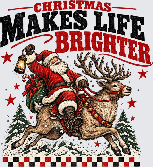 Christmas Makes Life Brighter