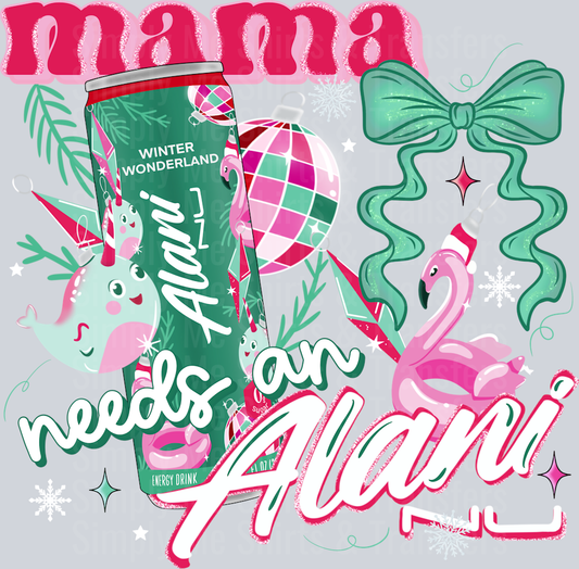 Mama Needs An Alani - Winter Wonderland
