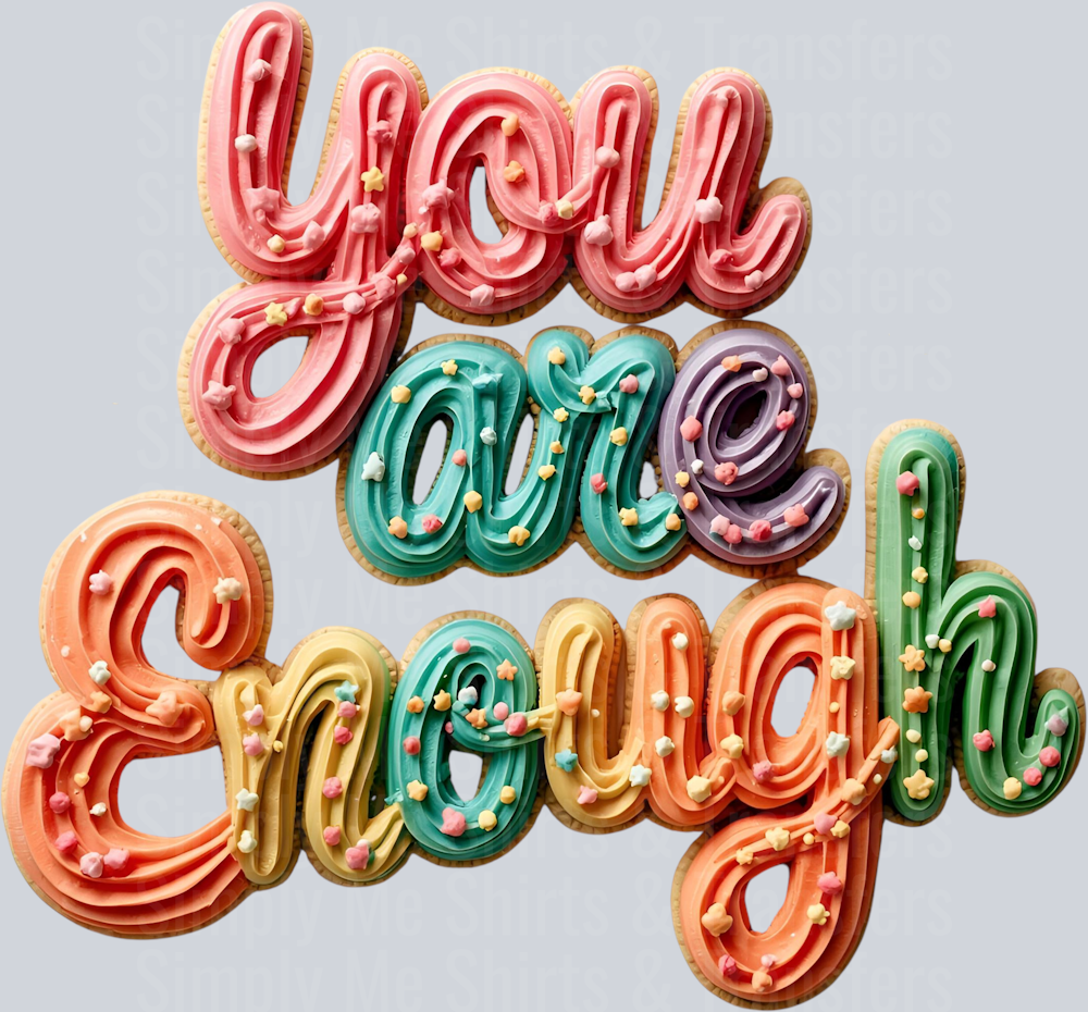 YOU ARE ENOUGH FAUX COOKIE (1)