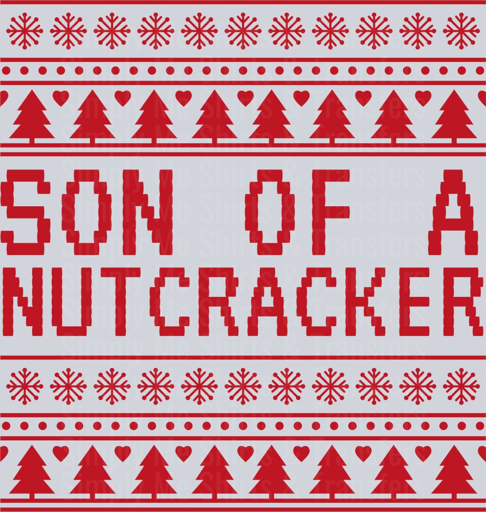 SON OF A NUTCRACKER