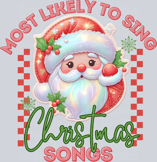 MOST LIKELY TO SING CHRISTMAS SONGS
