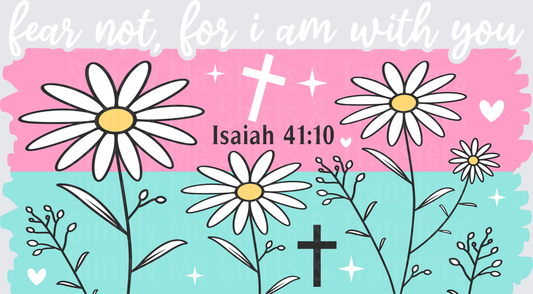 Fear Not, For I Am With You