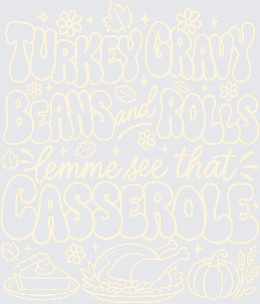 Turkey Gravy Beans Rolls Let Me See White