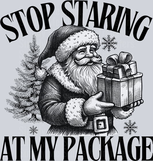 STOP STARING AT MY PACKAGE