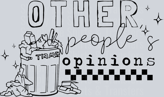 OTHER PEOPLES OPINIONS