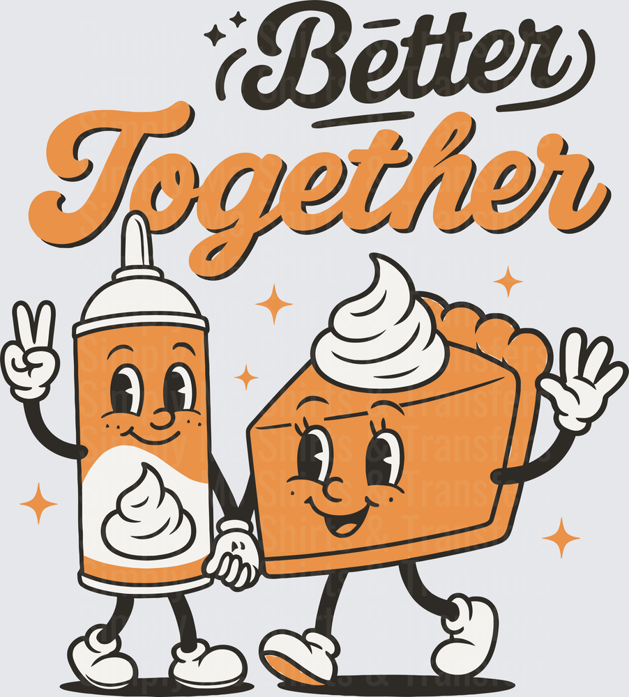 Better Together Funny Thanksgiving