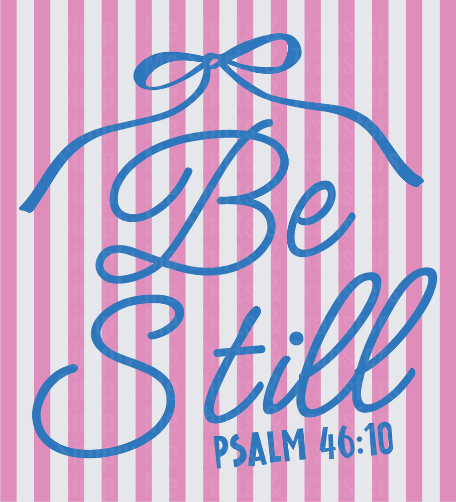 Be Still