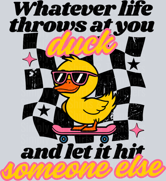WHATEVER LIFE THROWS AT YOU