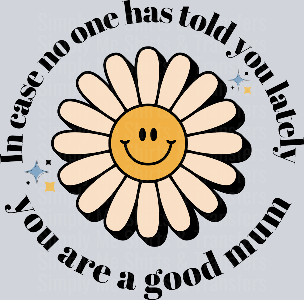 IN CASE GOOD MUM