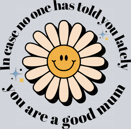 IN CASE GOOD MUM
