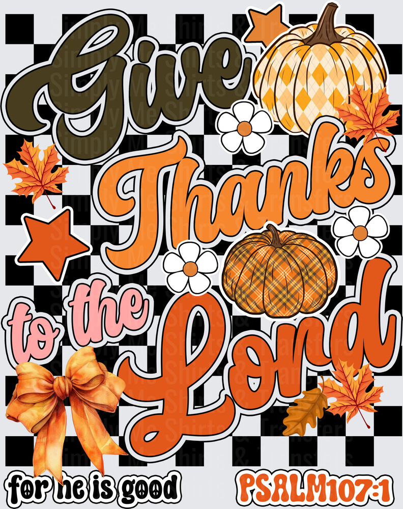 Give Thanks To The Lord