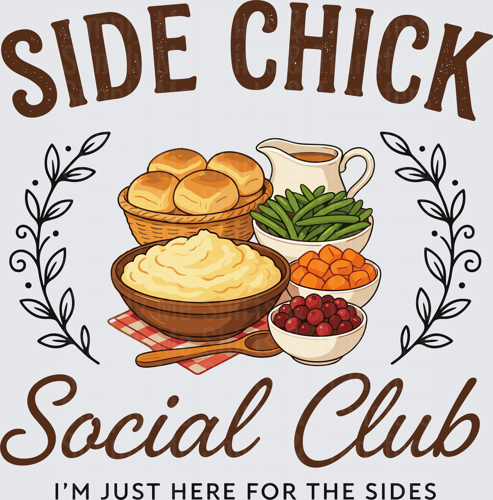 Side Chick Social Club Thanksgiving