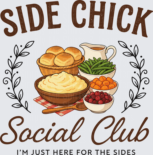 Side Chick Social Club Thanksgiving