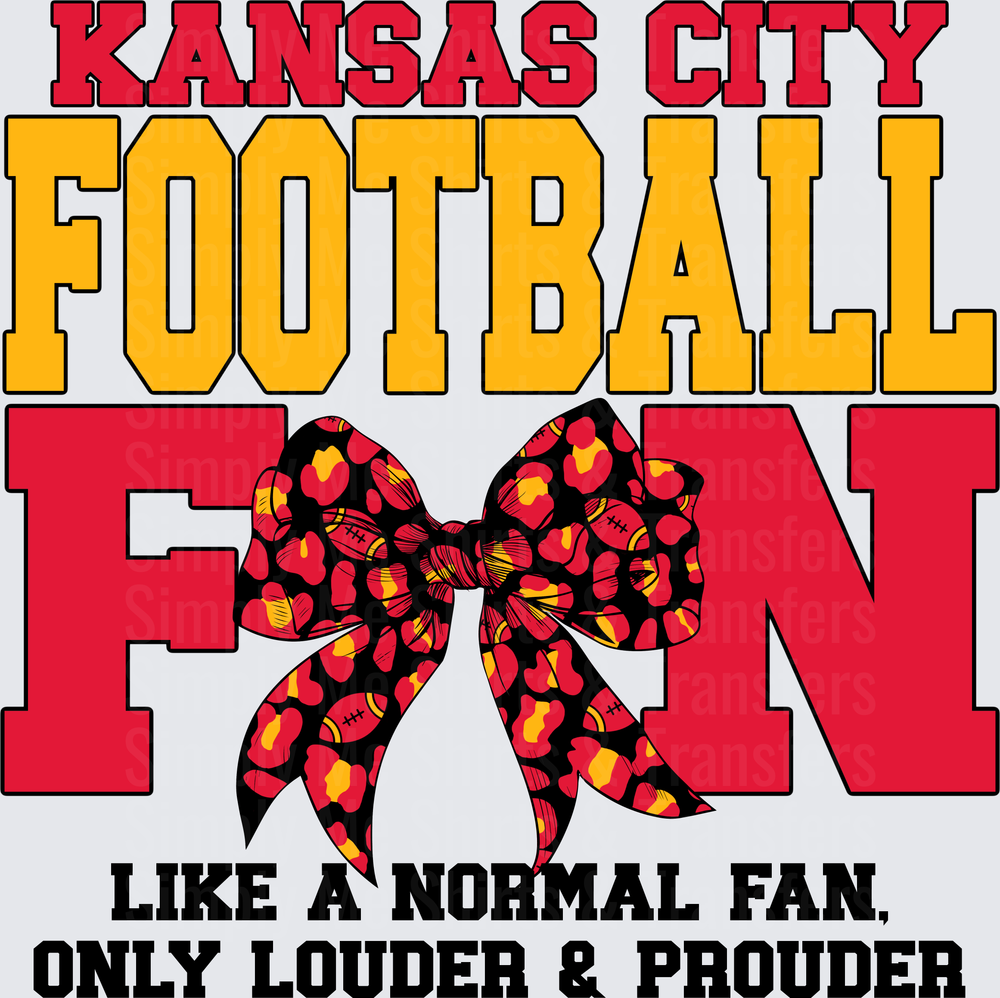 Kansas City Football Fan Like A Normal Fan Only Louder & Prouder with Floral Bow