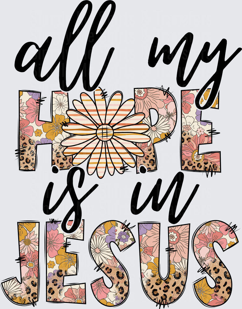 All My Hope Is In Jesus