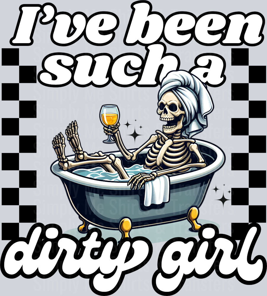 IVE BEEN SUCH A DIRTY GIRL