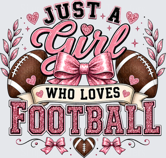 Just A Girl Who Loves Football