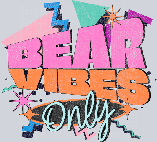 Retro - BEAR vibes only