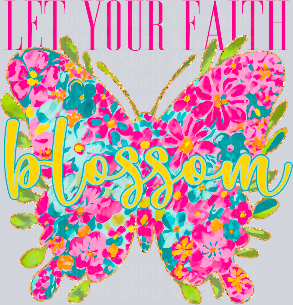 LetYourFaithBlossom