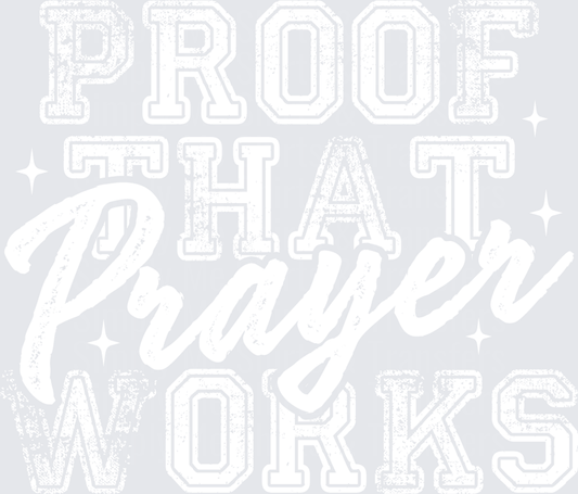 Proof That Prayer Works