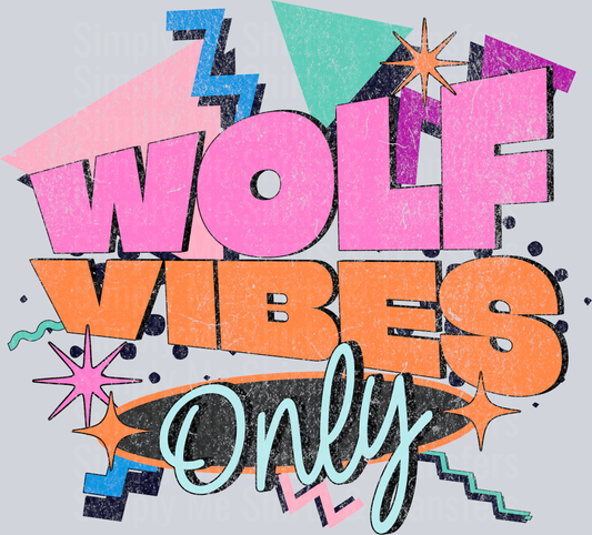 Retro - WOLF vibes only