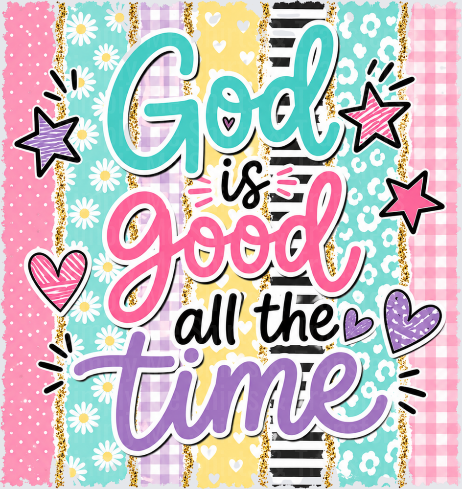 Colorful God Is Good All The Time