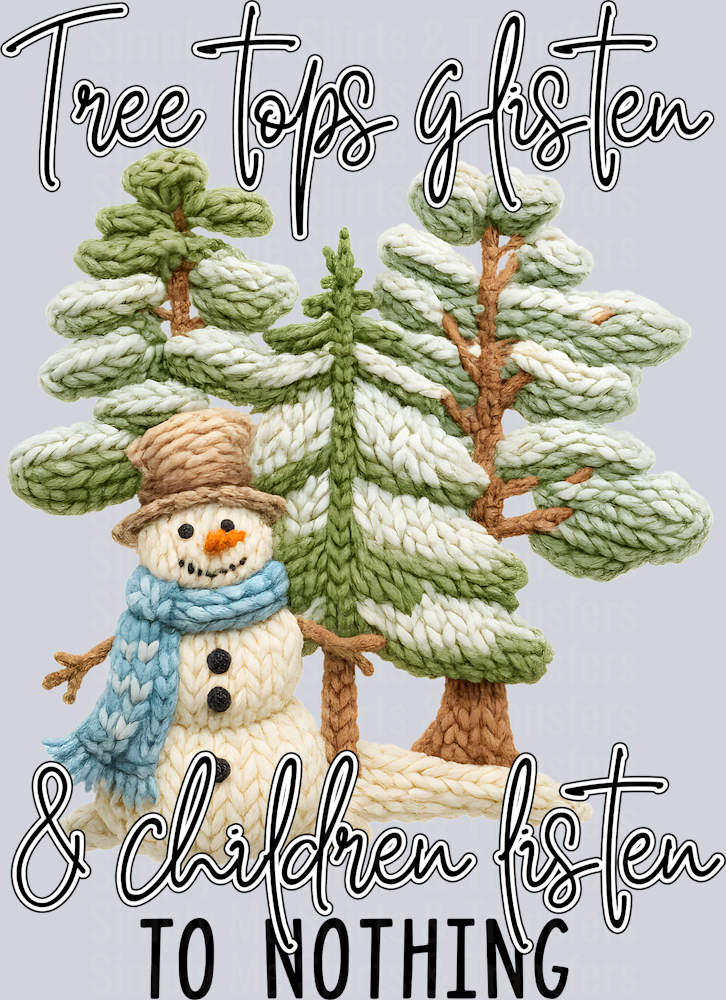 TREE TOPS GLISTEN CHILDREN LISTEN