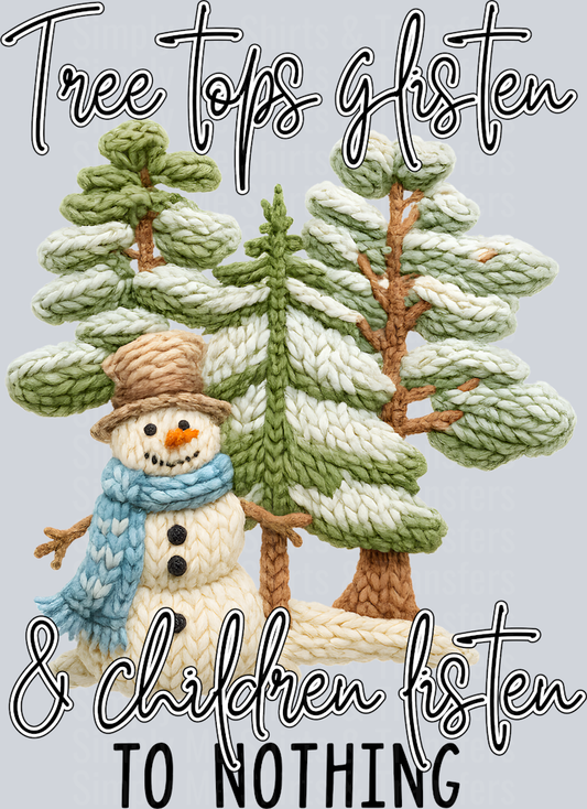 TREE TOPS GLISTEN CHILDREN LISTEN