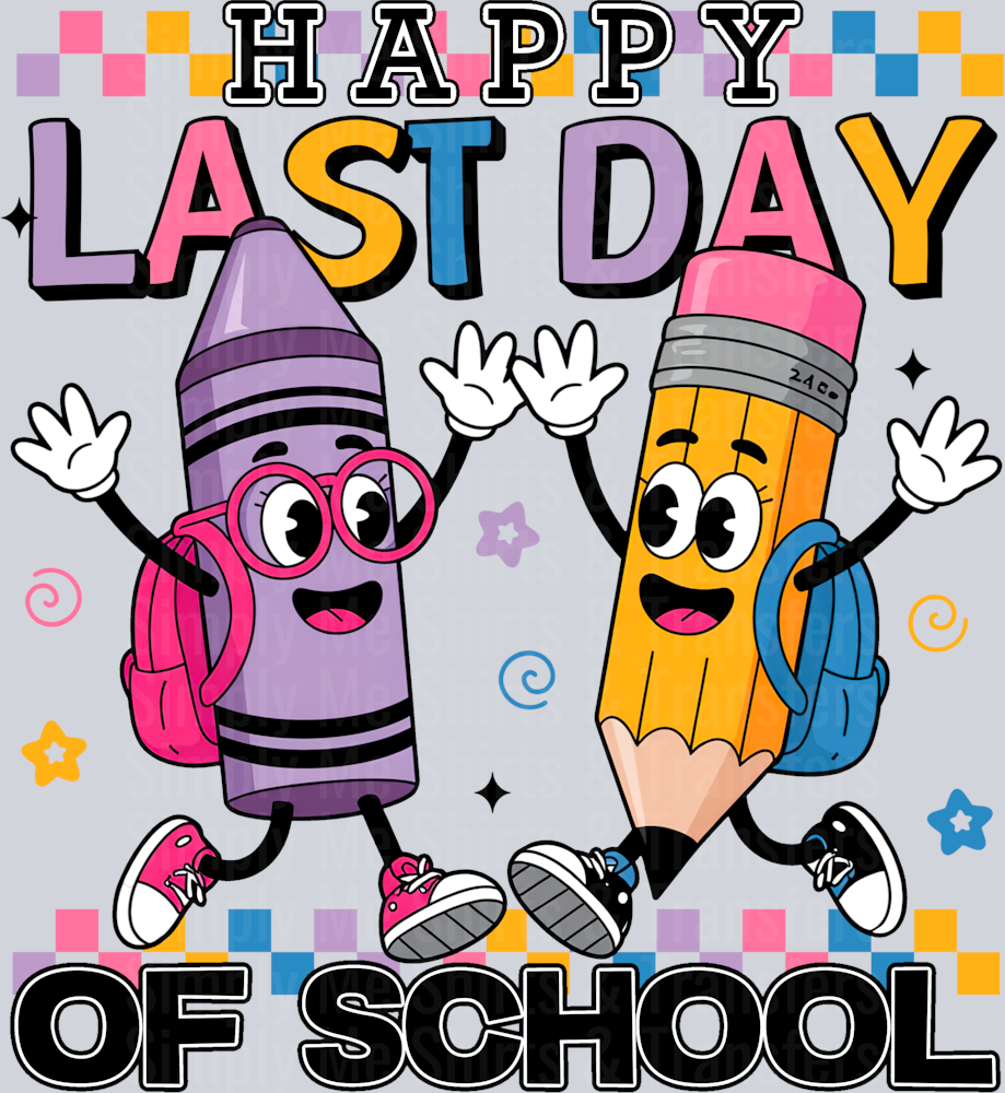 HappyLastDayOfSchool