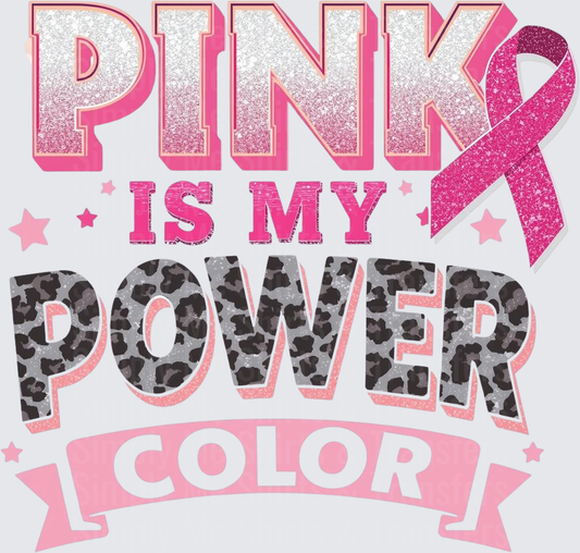 Pink Is My Power Color