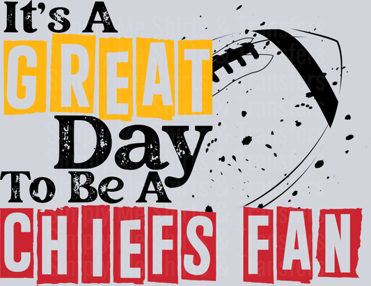 Great Day To Be A Chiefs Fan