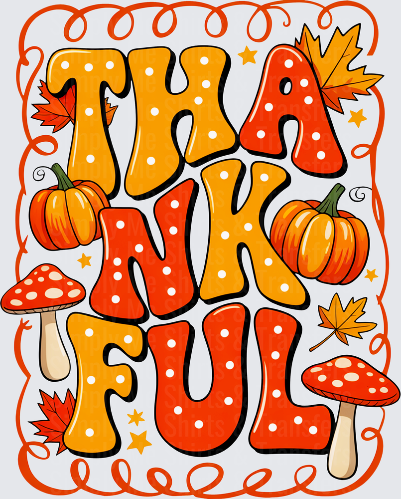 Thankful Mushroom