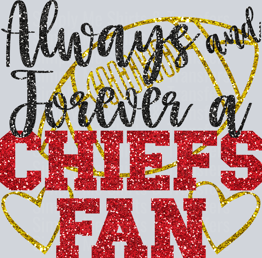 Always Forever Chiefs Fan