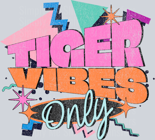 Retro - TIGER vibes only