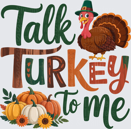 Talk Turkey To Me